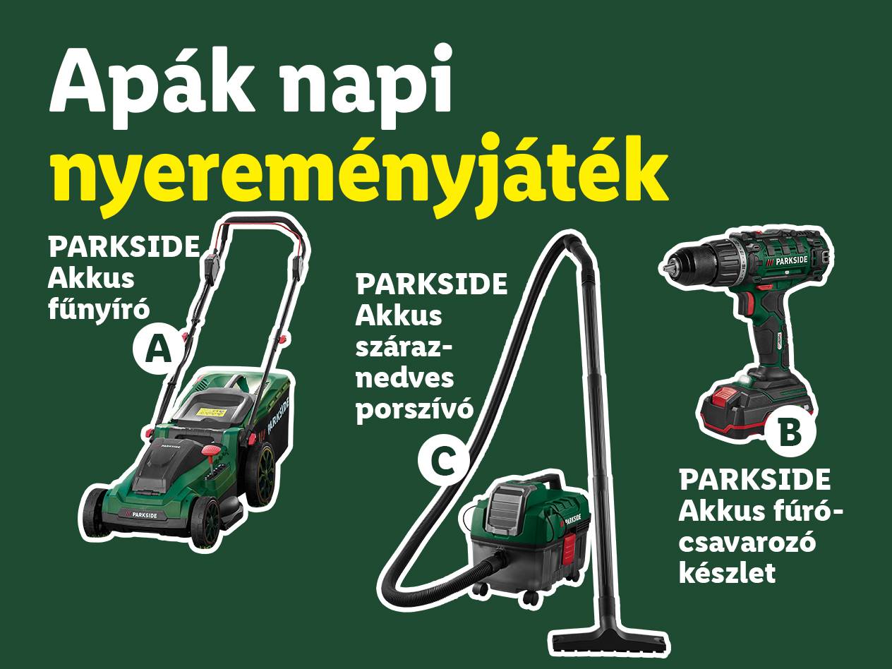 Apák napi nyereményjáték akkus fűnyíróval, száraz-nedves porszívóval és fúró-csavarozó készlettel.
