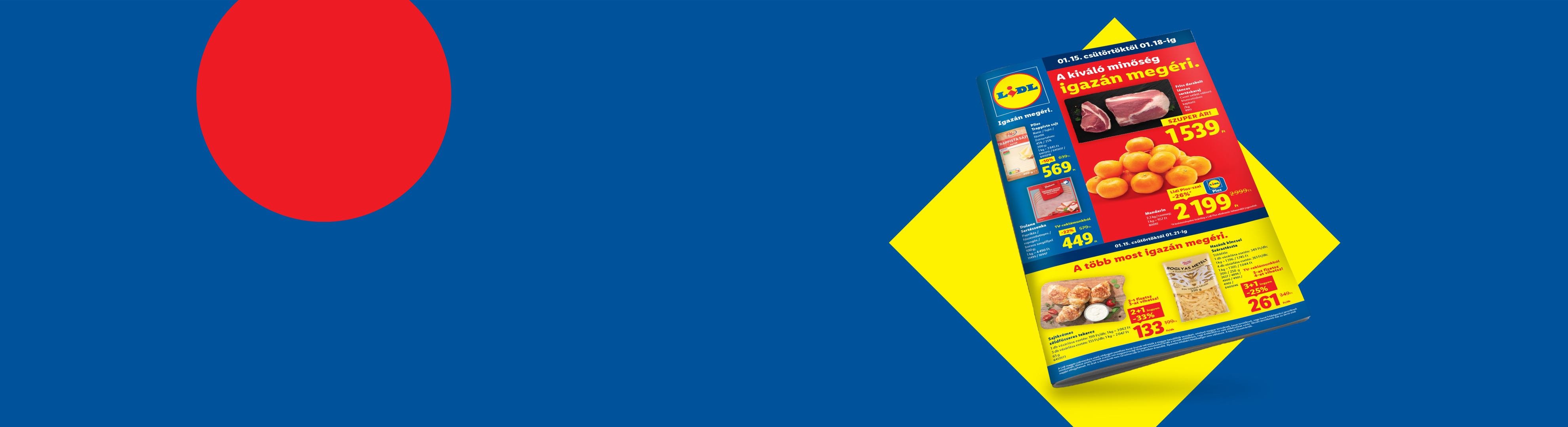 Lidl akciós újság húsokkal, mandarinnal és sajttal, kiemelt árakkal és kedvezményekkel.