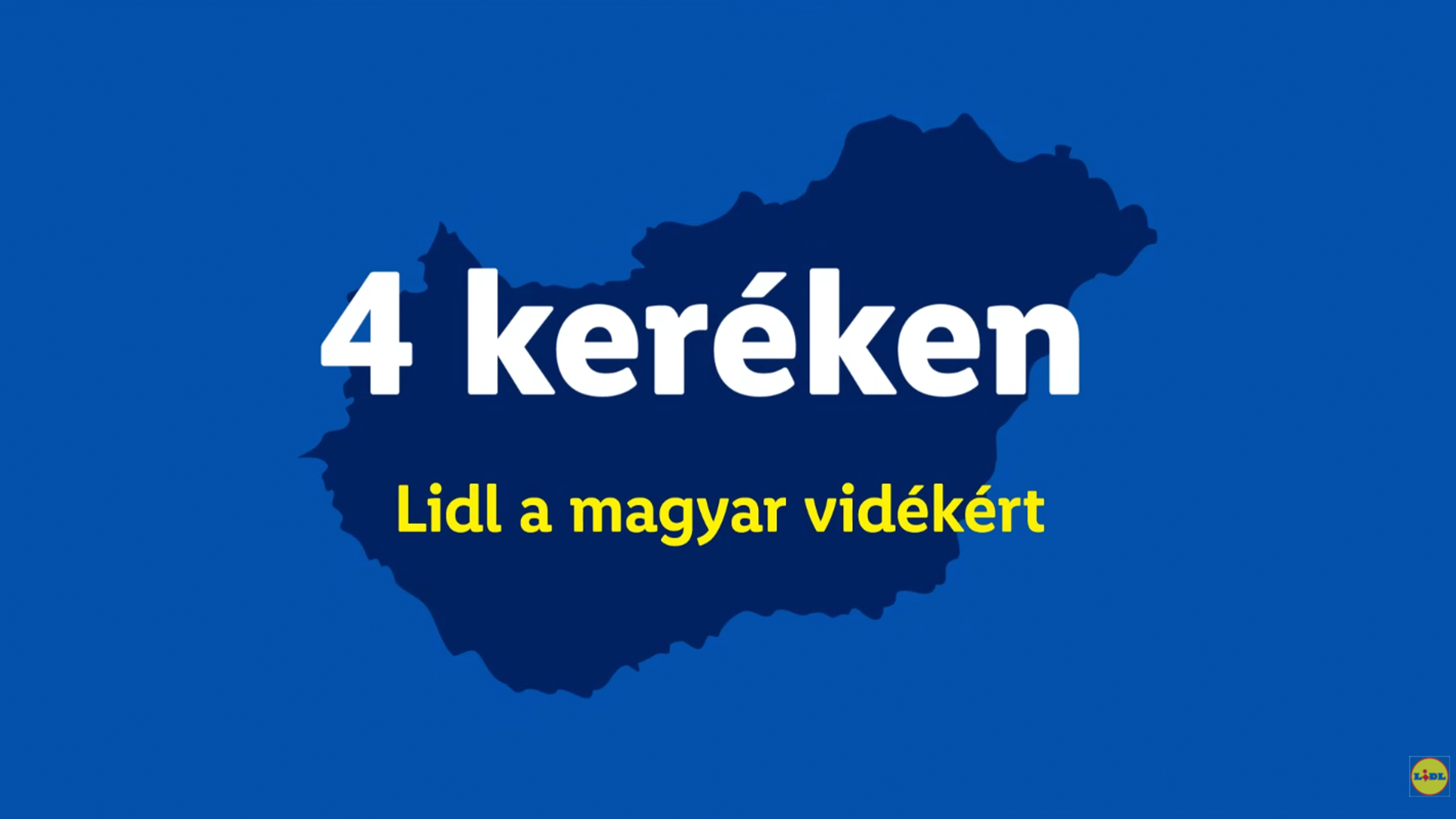 Hungarianország térképe kék alapon, fehér „4 keréken” és sárga „Lidl a magyar vidékért” felirattal.