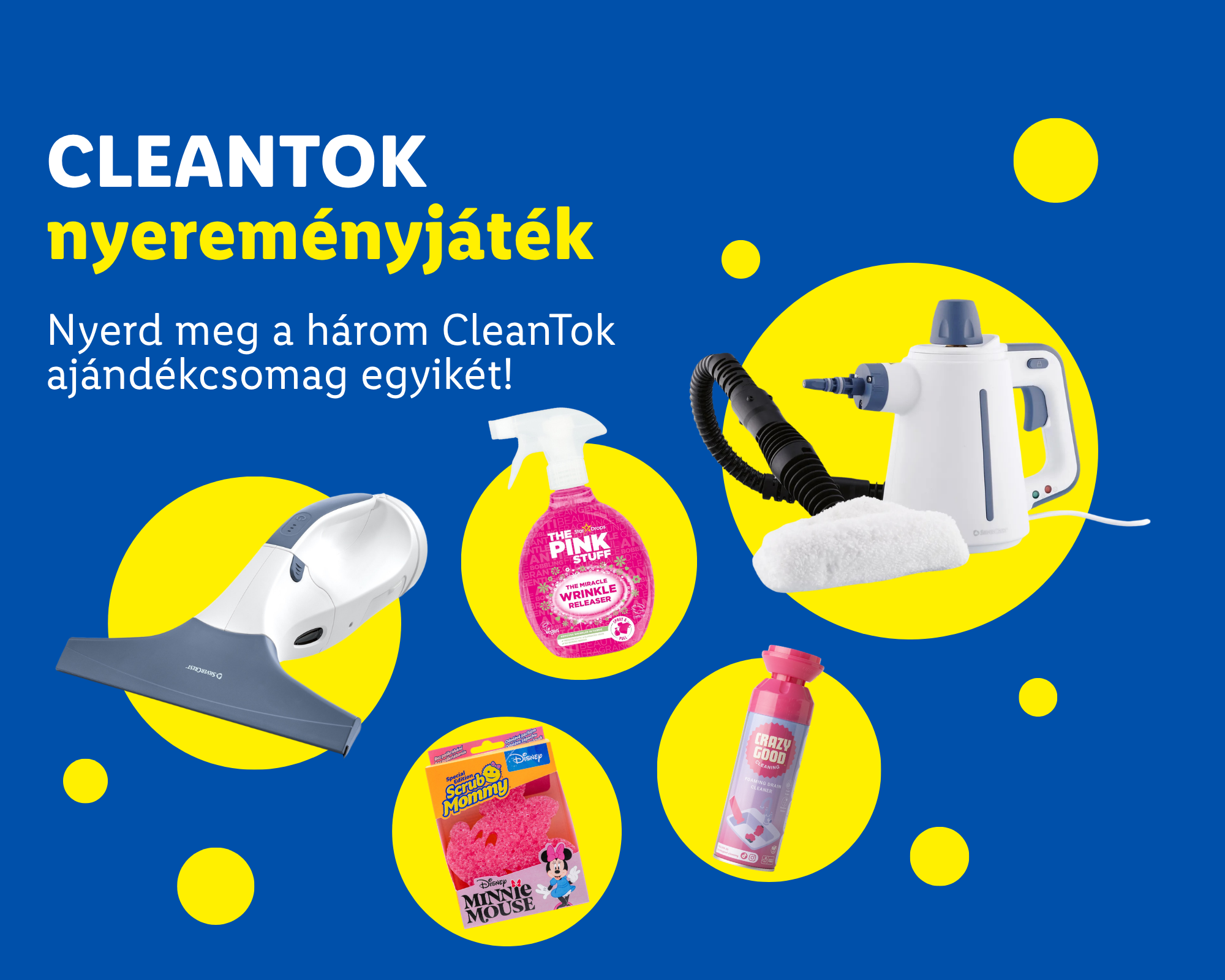 Nyereményjáték hirdetés tisztítószerekkel és tisztítóeszközökkel, mint például gőztisztító és ablaktisztító.