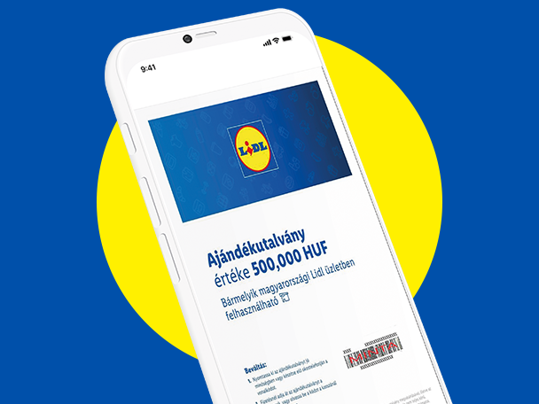 Lidl ajándékutalvány 500 000 HUF értékben, okostelefonon megjelenítve.