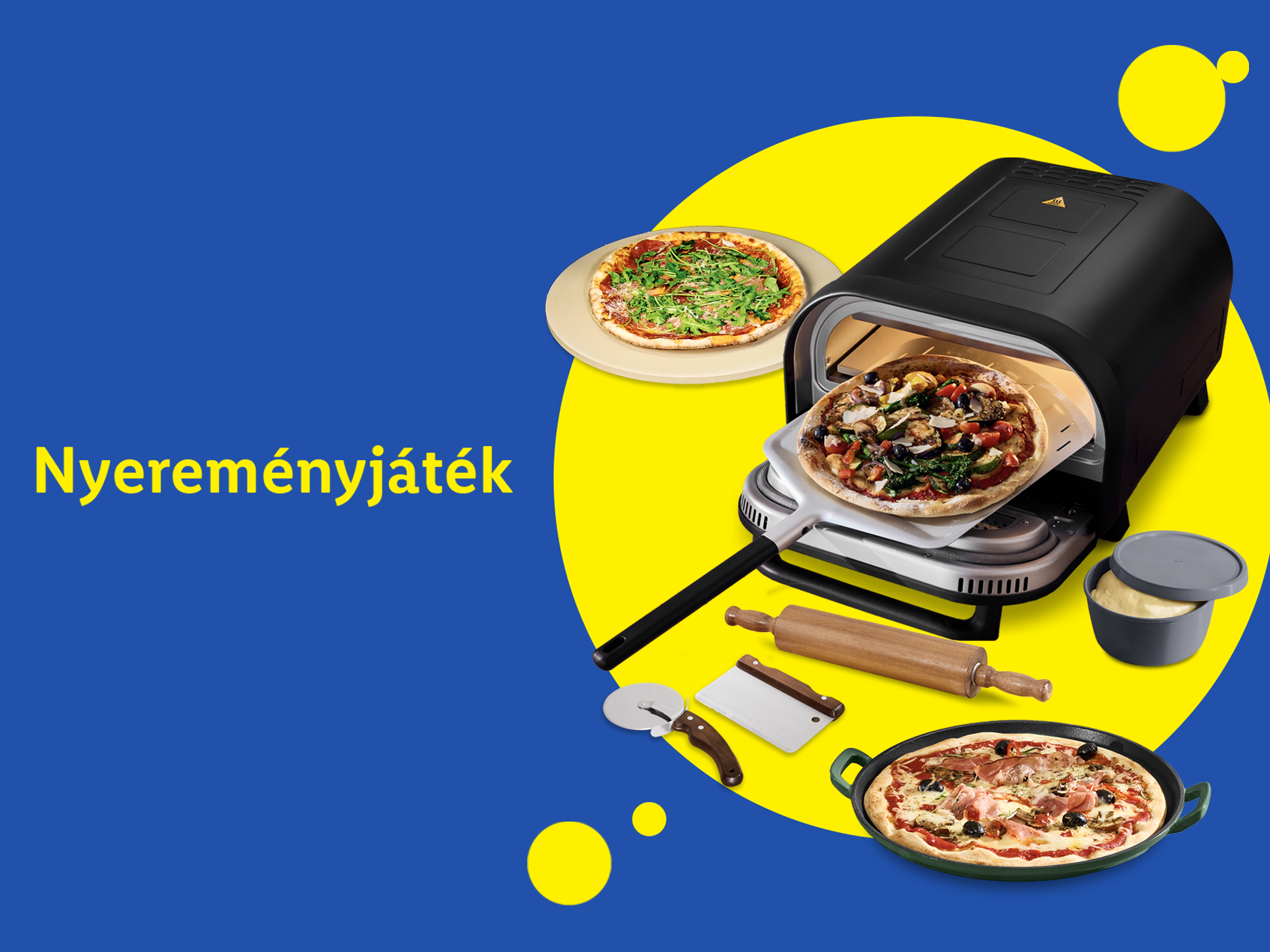 Pizzasütő, pizzák és kiegészítők, nyereményjáték felirattal.