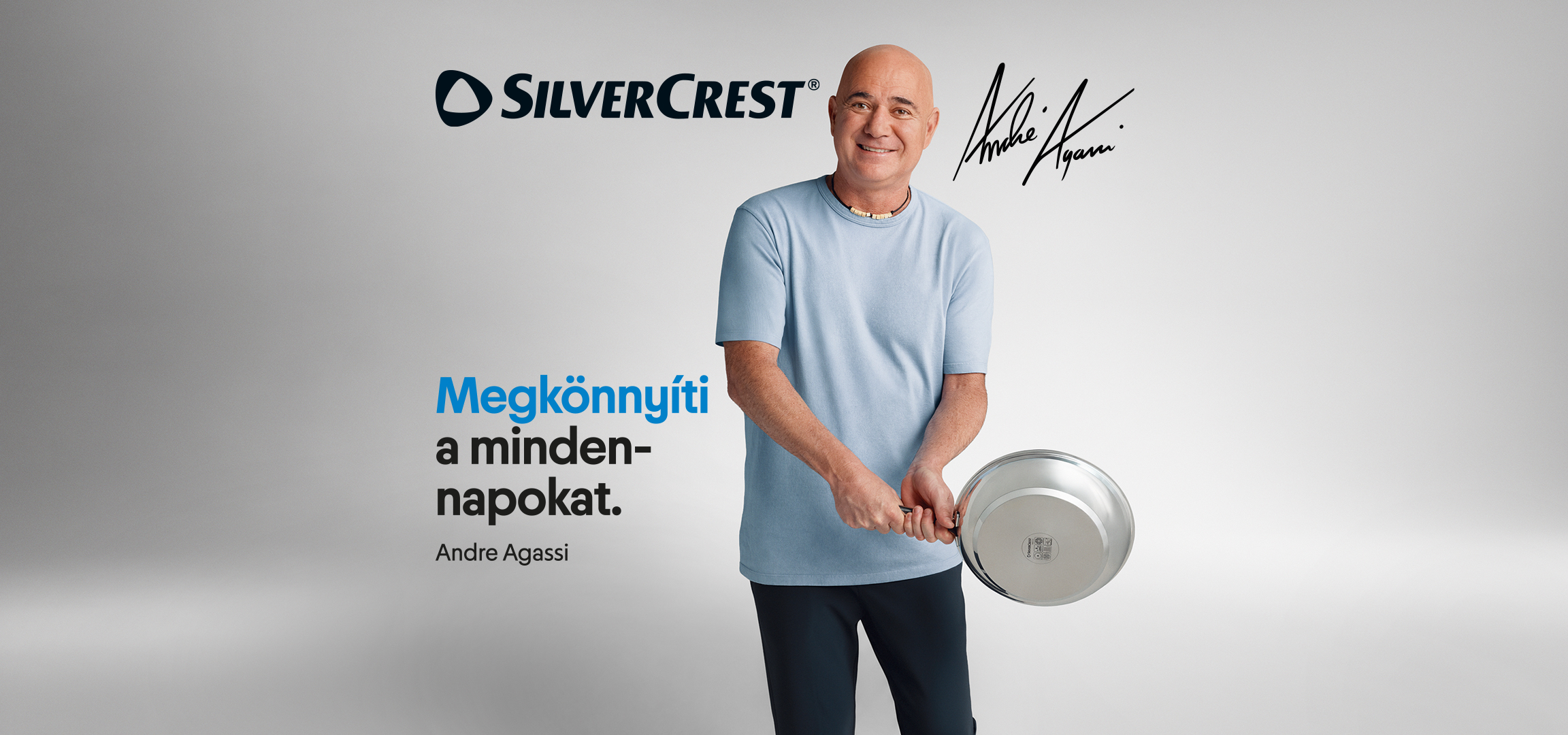 Férfi tart egy serpenyőt, mellette a szöveg: „Megkönnyíti a mindennapokat. Andre Agassi”